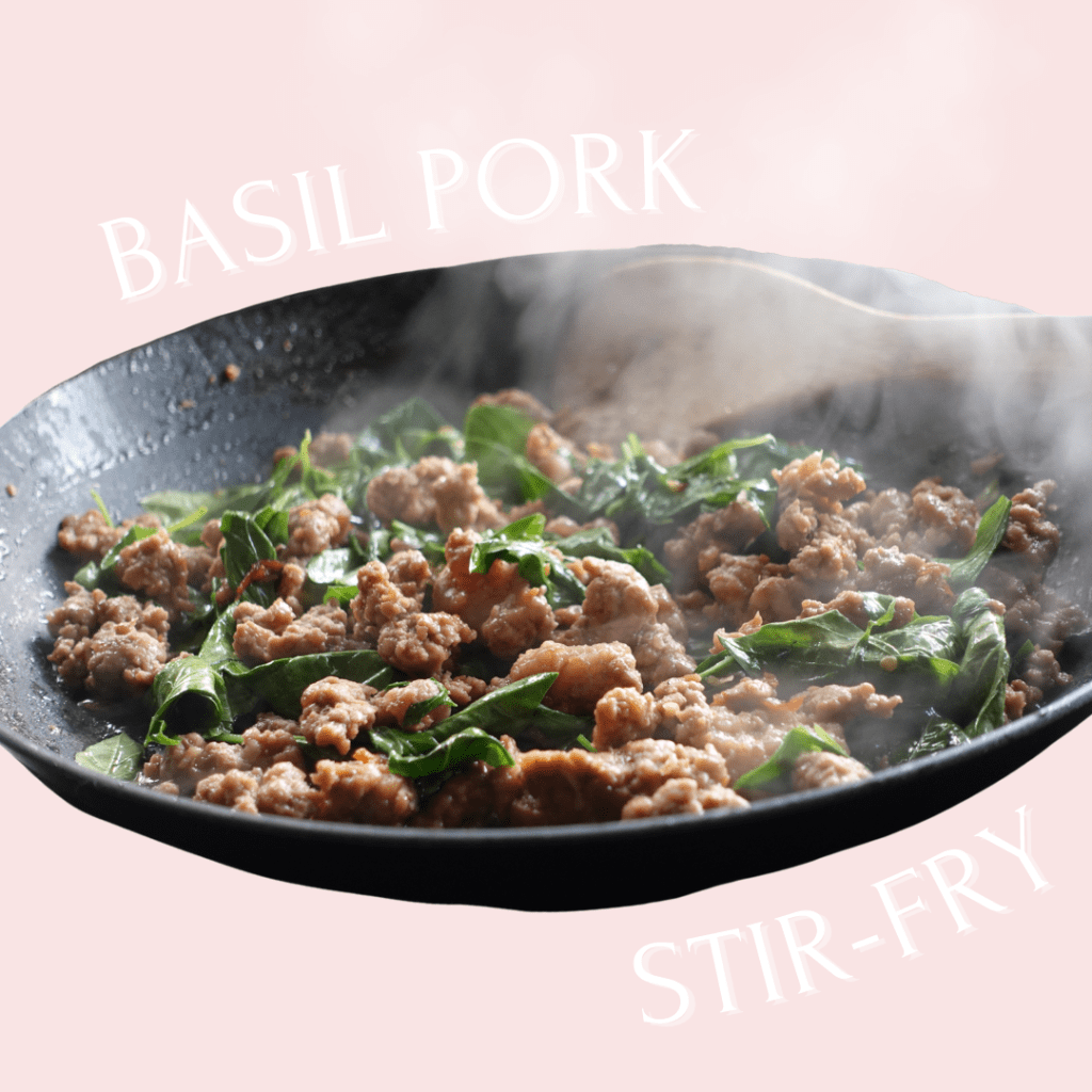BASIL PORK
